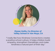 Elysse Hollis, Co-Director of Valley School in Van Nuys, CA, with a quote about kindness connections on a purple background.