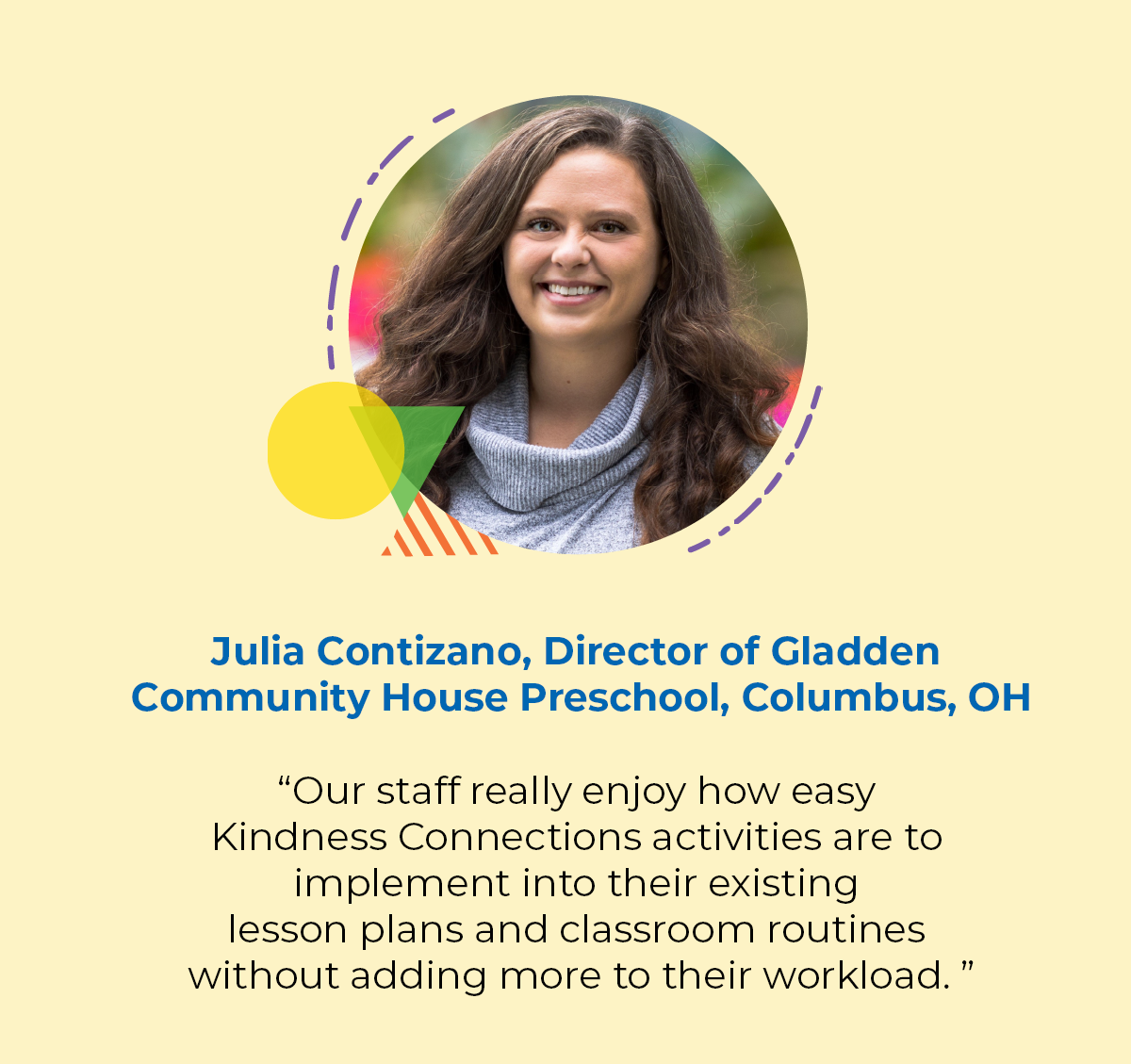 Woman with text about Julia Contizano, Director of Gladden Community House Preschool, Columbus, OH.